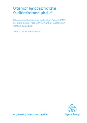 Organisch bandbeschichteter Qualitätsflachstahl pladur®: Erklärung zum Qualitätssiegel Nachhaltiges Gebäude (QNG), den DGNB-Kriterien nach „ENV 1.2“ und der Europäischen Richtlinie 2010/75/EU