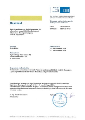 Allgemeine Bauaufsichtliche Zulassung Z-30.11-54 des DIBt für Stahlbleche mit Korrosionsschutz aus ZM Ecoprotect für kaltgeformte Bauteile Allgemeine Bauaufsichtliche Zulassung Z-30.11-54 des DIBt für Stahlbleche mit Korrosionsschutz aus ZM Ecoprotect für kaltgeformte Bauteile