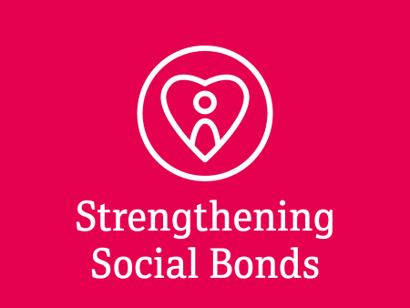 Strengthening Social Bonds Strengthening Social Bonds
