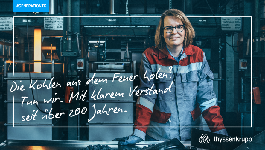 A female employee of thyssenkrupp Steel in workwear in an industrial setting – with the slogan ‘Getting the coals out of the fire? We do. With clear minds for over 200 years.’